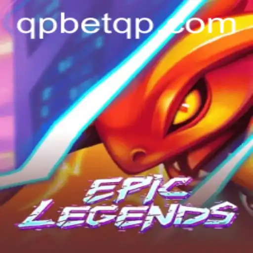 Exploring EpicLegends: A Gateway into the World of qpbet